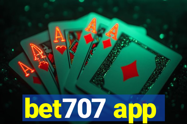 bet707 app